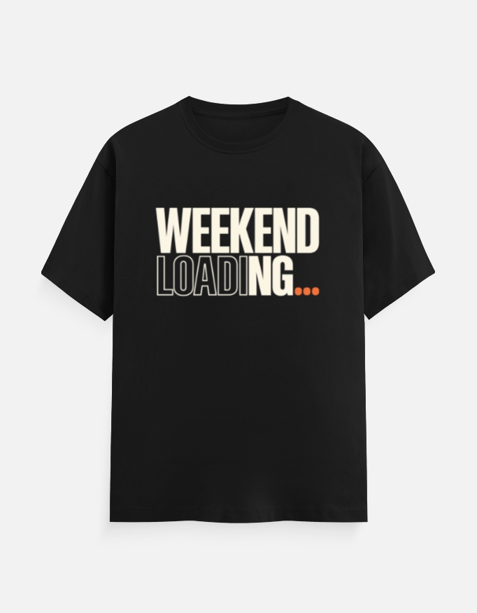 The Weekend Tee 02 — For plans that start on Friday and somehow end on Sunday.